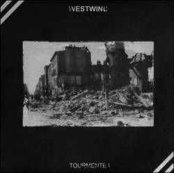 Westwind : Tourmente I